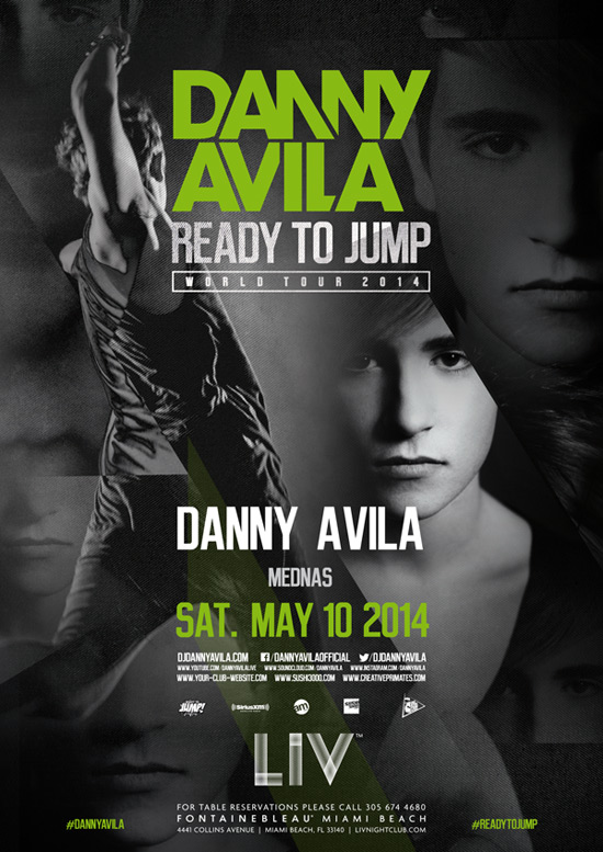 Danny Avila 'Ready To Jump' 2014 Tour at LIV Miami May 10th