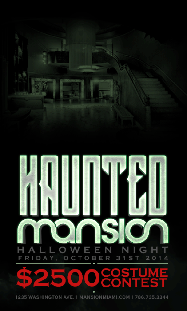 Haunted Mansion at Mansion Miami October 31st