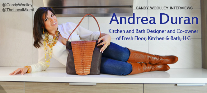 Candy Woolley Editorial: Fresh Floor Kitchen and Bath Owner Andrea Duran