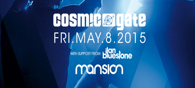 Cosmic Gate at Mansion Miami May 8th