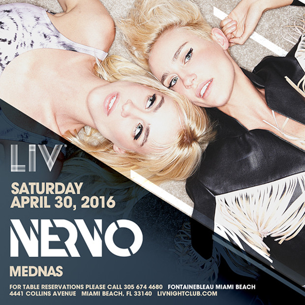 NERVO at LIV Miami April 30th
