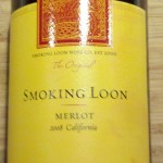 Smoking Loon Vintage 2008 Merlot 2-9-11 2008 Smoking Loon Merlot