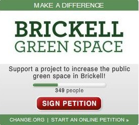 Sign The Brickell Green Space Petition